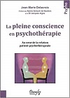 La pleine conscience en psychothérapie